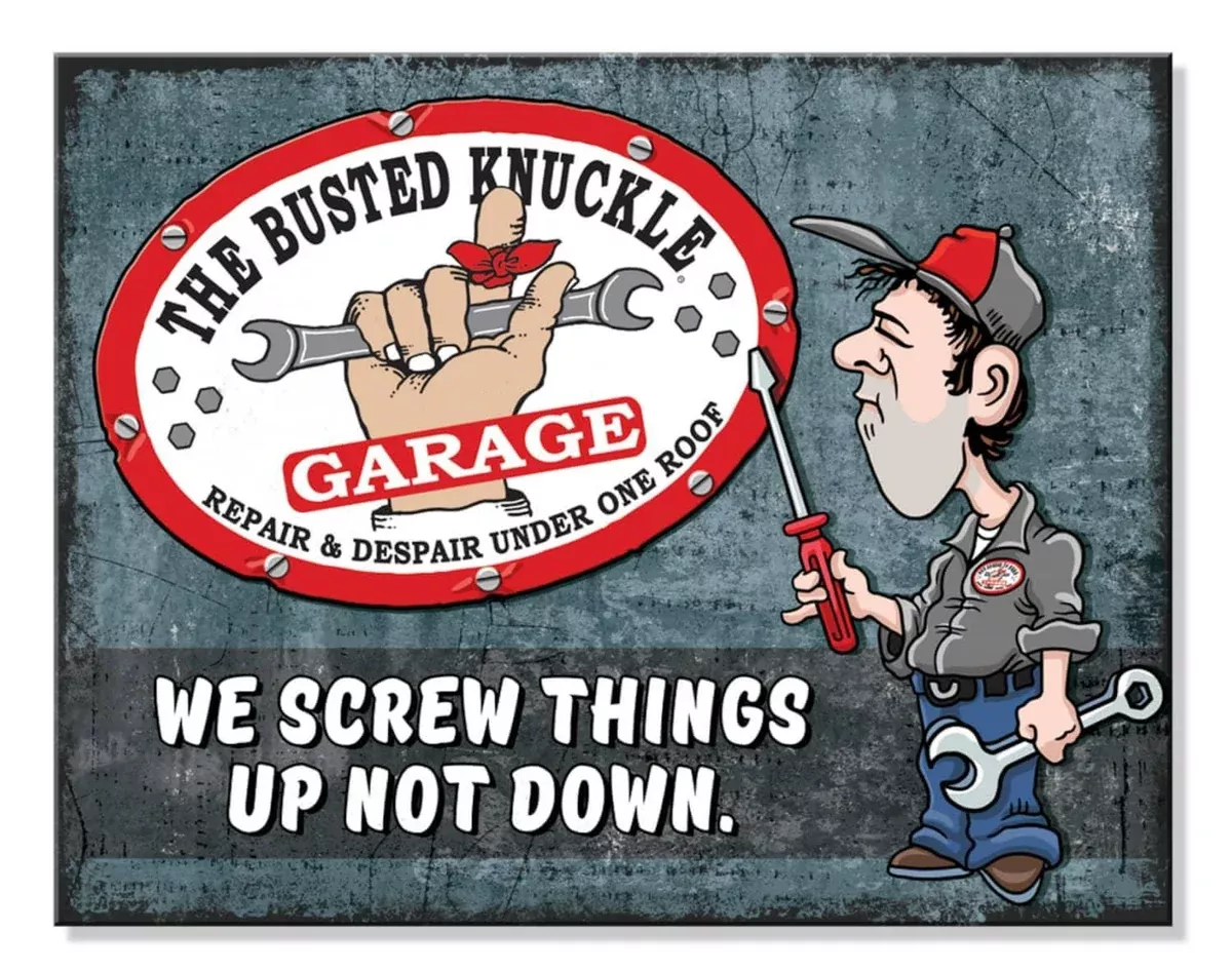 BUSTED KNUCKLE GARAGE TIN SIGN-2816