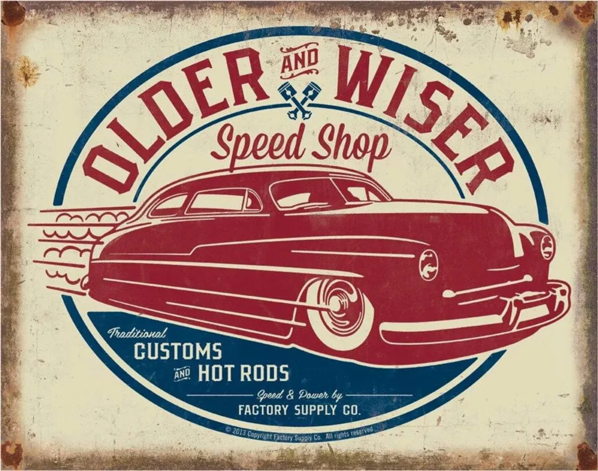 OLDER & WISER TIN SIGN-1962