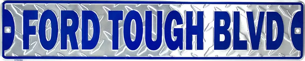 STREET SIGN FORD TOUGH-STR20062