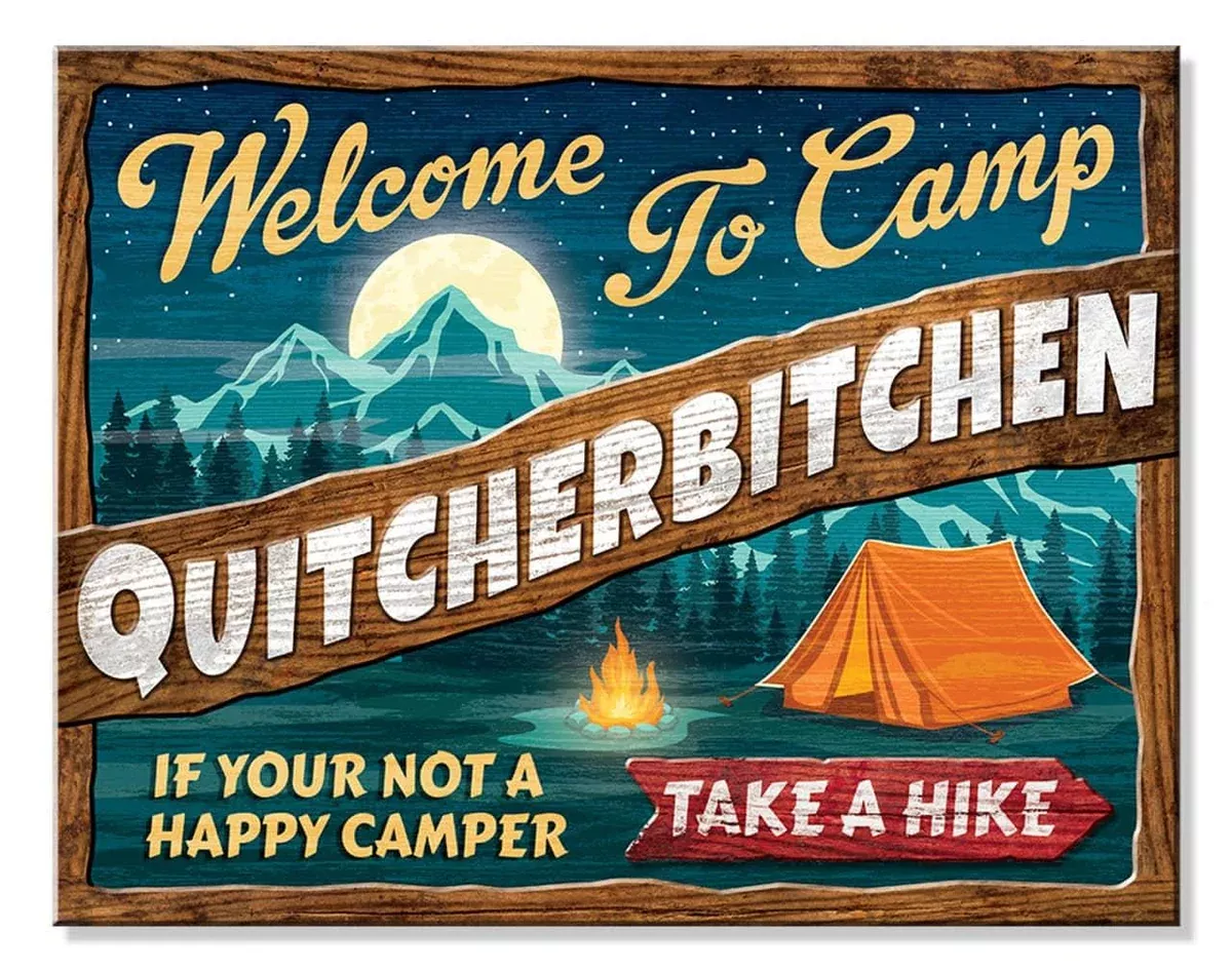 TIN SIGN CAMP QUITCHERBITCHEN-2630