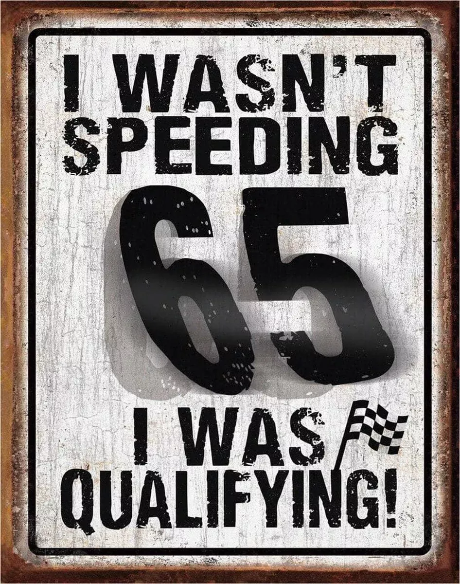 TIN SIGN I WASN'T SPEED-2057