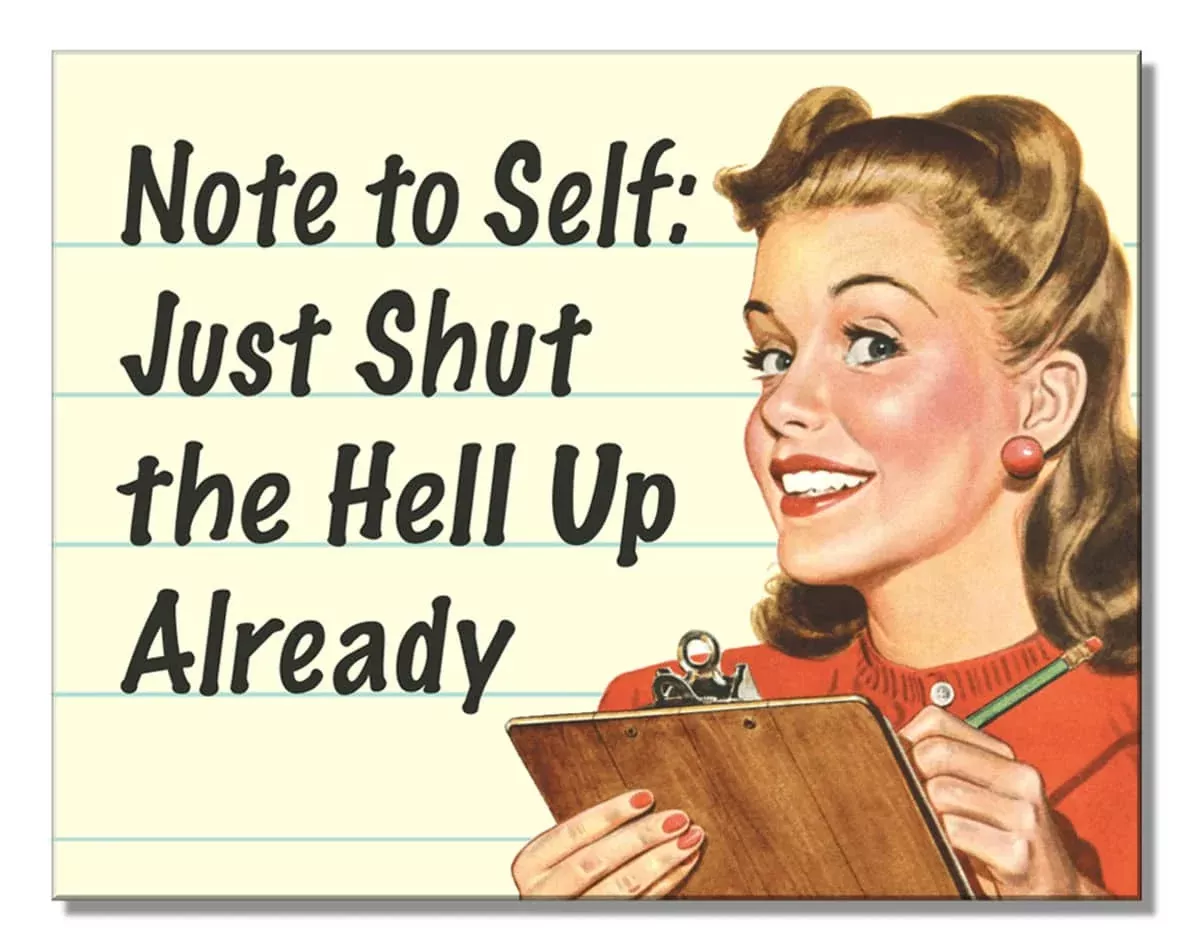 TIN SIGN NOTE TO SELF-2908