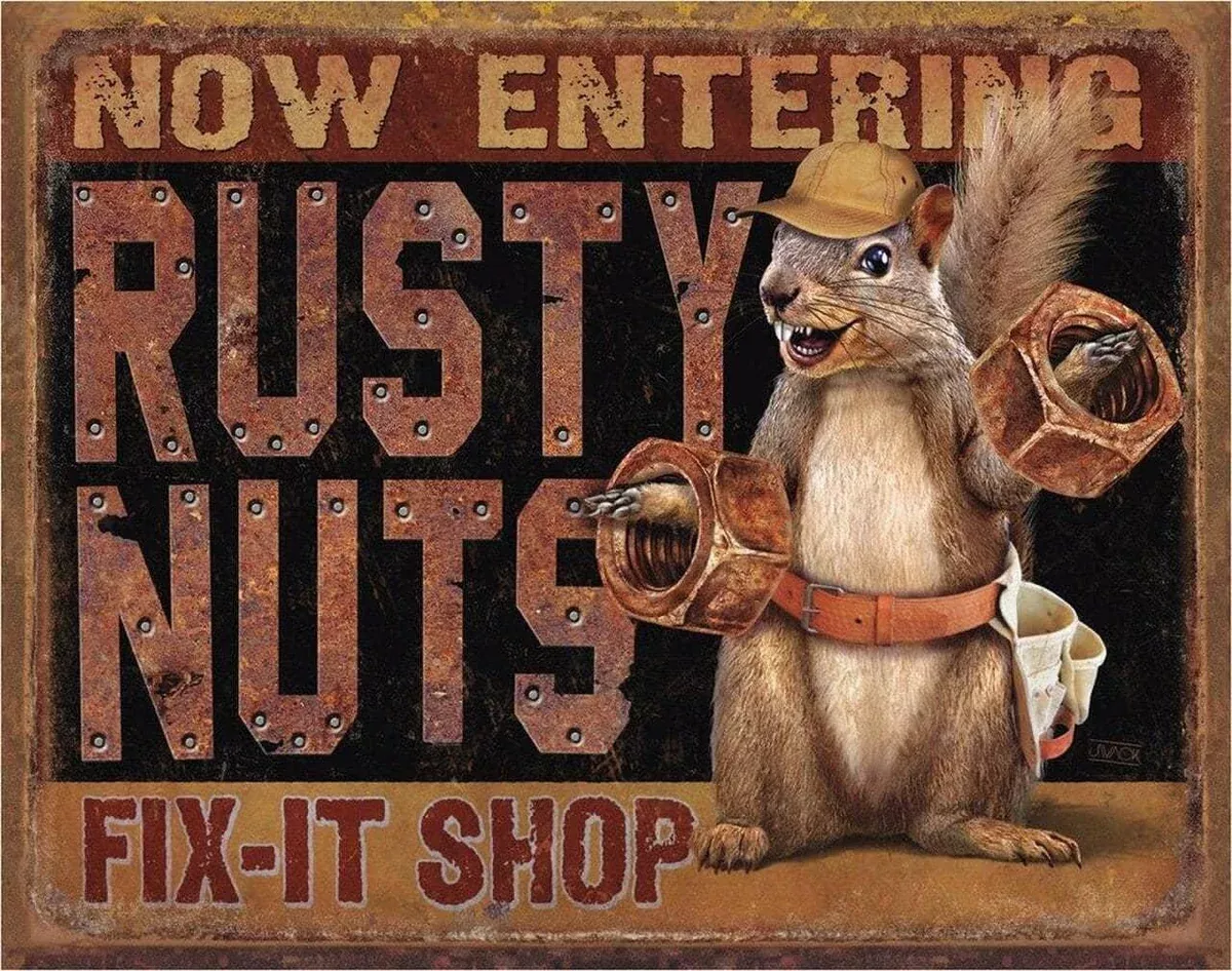 TIN SIGN RUSTY NUT FIX--1989